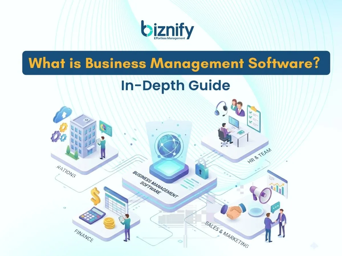What is Business Management Software? An In-Depth Guide